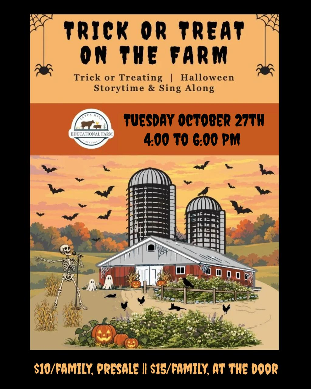 Trick or Treat on the Farm — October 27, 4 to 6 PM